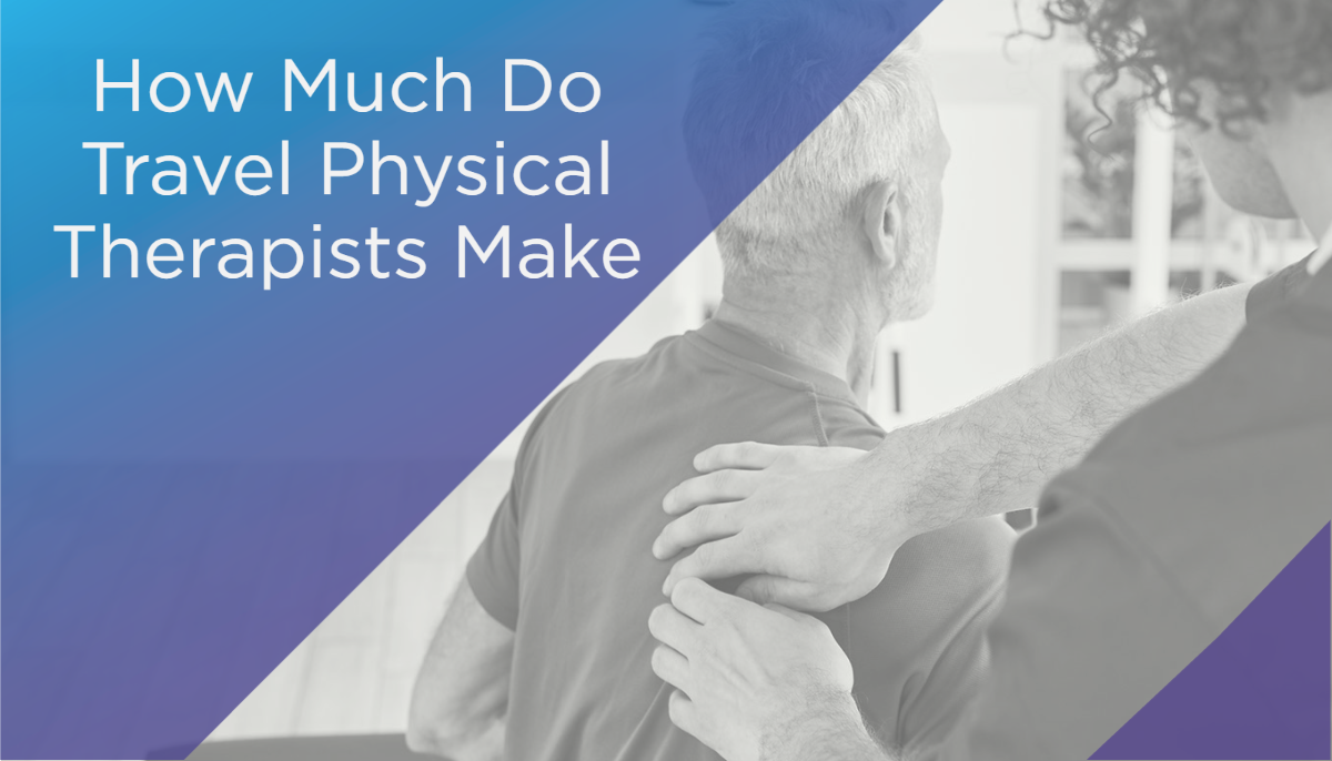 how-much-do-travel-physical-therapists-make